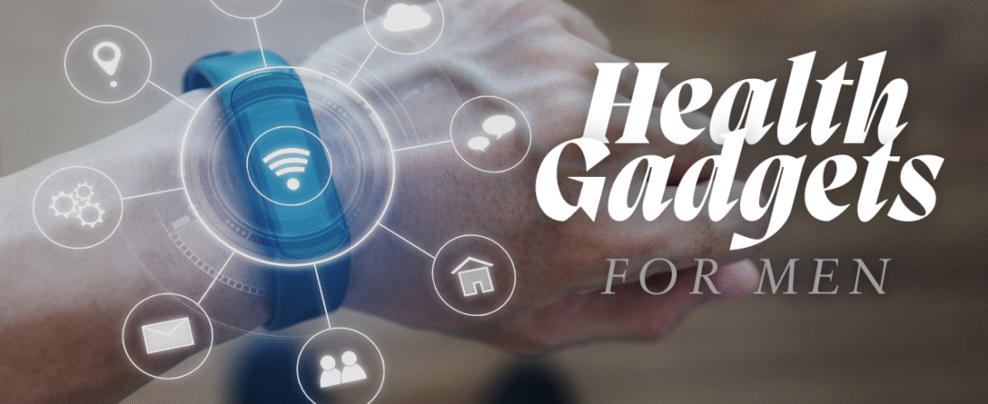Top 5 Health Gadgets for Men for 2025