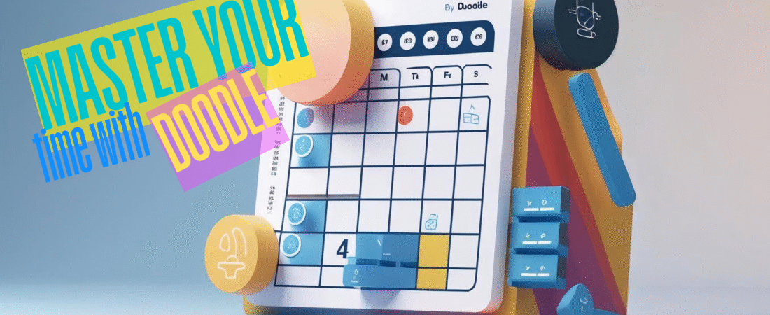 Master Your Time with Doodle: The Ultimate Professional Scheduling Tool